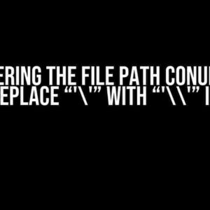 Conquering the File Path Conundrum: How to Replace “''” with “'\'” in Python